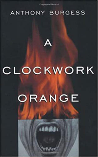 A Clockwork Orange by Anthony Burgess (PB)