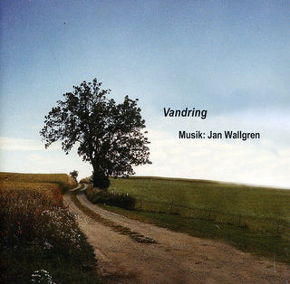 the album cover for Wallgren / Tobiasson / Persson / Harryson - Wallgren, Jan : Vandring