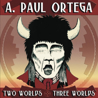 the album cover for A Ortega Paul - Two Worlds and Three Worlds