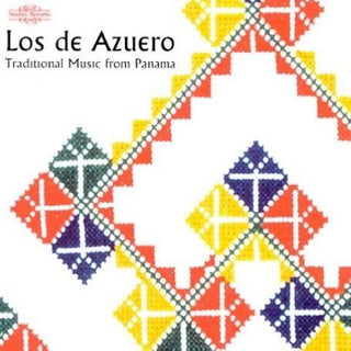 the album cover for Los De Azuero - Traditional Music from Panama
