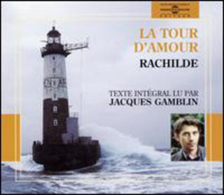 the album cover for JACQUES GAMBLIN - La Tour D'Amour By Rachilde
