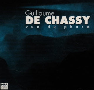 the album cover for Guillaume De Chassy - Vue Du Phare