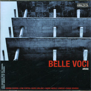 the album cover for Belle Voci-Arias - Belle Voci: Arias / Various