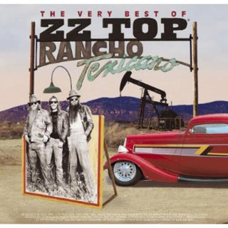 the album cover for ZZ Top - Very Best Of Zz Top: Rancho Texicano