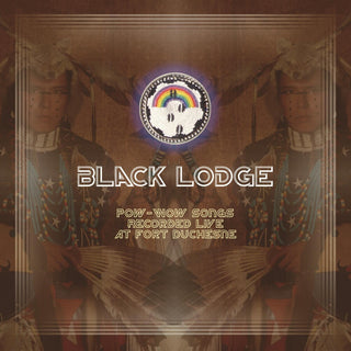 the album cover for Black Lodge Singers - Pow-Wow Songs Recorded Live At Fort Duchesne