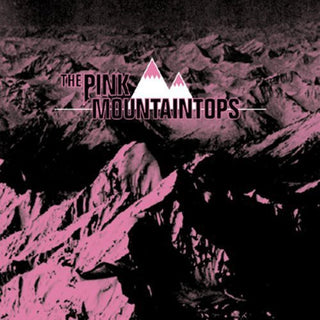the album cover for Pink Mountaintops - The Pink Mountaintops