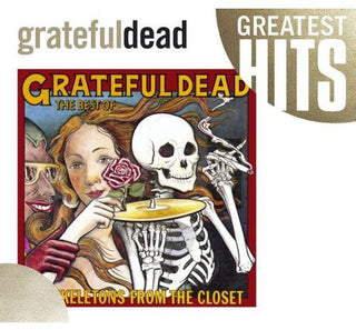 Grateful Dead- Best Of The Skeletons From The Closet: Greatest Hits