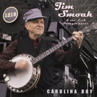 the album cover for Jim Smoak & The L.A. Honeydrippers - Carolina Boy