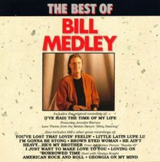 the album cover for Bill Medley - Best of