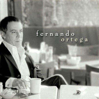 the album cover for Fernando Ortega - Fernando Ortega