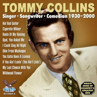the album cover for Tommy Collins - Singer - Songwriter - Comedian 1930-2000