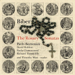 the album cover for Biber / Beznosiuk / Chateauneuf / Roblou - Rosary Sonatas