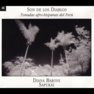 the album cover for Afro-Latin Tonadas From Peru - Son de los Diablos: Latin Tonadas from Peru