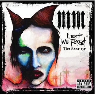the album cover for Marilyn Manson - Lest We Forget: The Best of