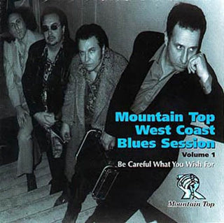 the album cover for Mountain Top West Coast Blues Session - Mountain Top West Coast Blues