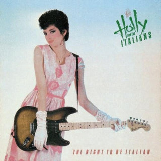 the album cover for Holly & The Italians - Right to Be Italian [Bonus Tracks]
