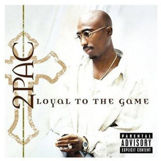 the album cover for 2pac - Loyal to the Game