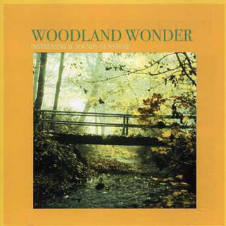 the album cover for Sounds Of Nature - Woodland Wonder