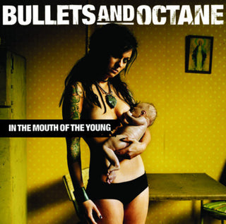 the album cover for Bullets & Octane - In the Mouth of the Young