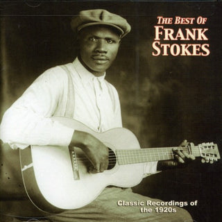 the album cover for Frank Stokes - The Best Of
