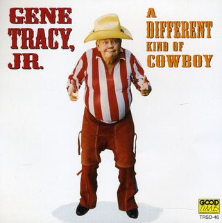 the album cover for Gene Tracy Jr - Different Kind of Cowboy