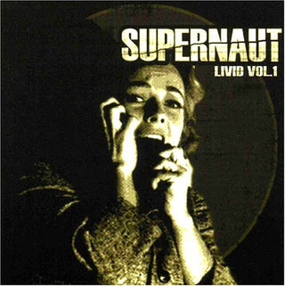 the album cover for Supernaut - Livid 1