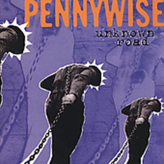 Pennywise- Unknown Road