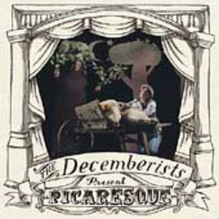 the album cover for The Decemberists - Picaresque