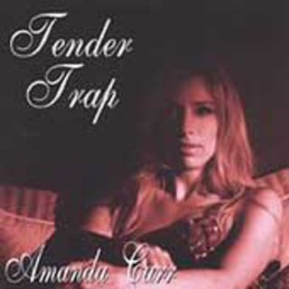 the album cover for Amanda Carr - Tender Trap