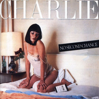 the album cover for Charlie - No Second Chance
