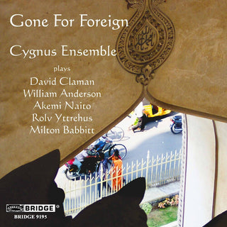 the album cover for Cygnus Ensemble - Gone for Foreign