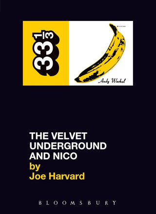 The Velvet Underground's The Velvet Underground and Nico (33 1/3)