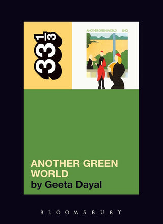 Brian Eno's Another Green World (33 1/3)