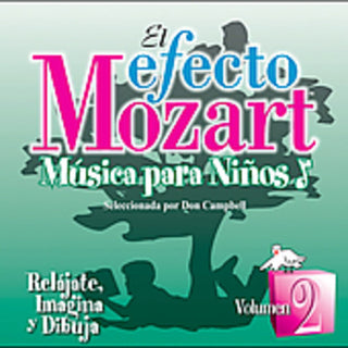 the album cover for Efecto Mozart-Musica Para Ninos - Efecto Mozart: Musica Para Ninos 2 / Various