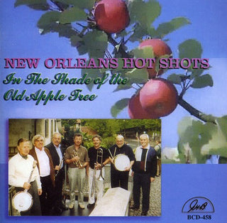 the album cover for The New Orleans Hot Shots - In the Shade of the Old Apple Tree