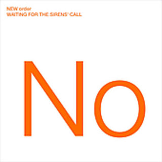 the album cover for New Order - Waiting for the Sirens' Call