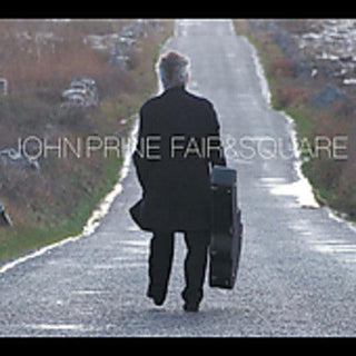 John Prine- Fair and Square (Bonus Tracks)