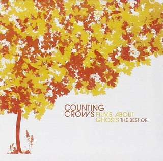 Counting Crows- Films About Ghosts: The Best of