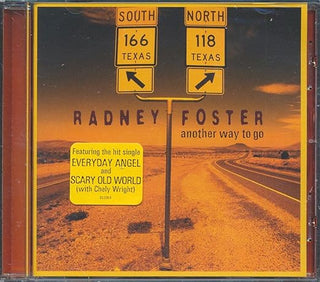 Radney Foster- Another Way To Go