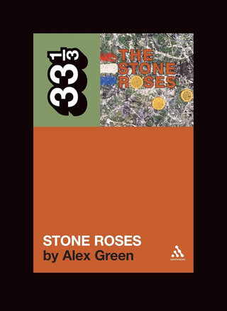 The Stone Roses' The Stone Roses (33 1/3)
