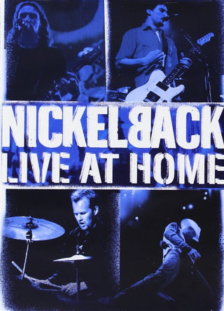Nickleback- Live At Home