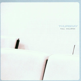 Thursday- Full Collapse