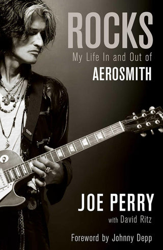 Rocks: My Life In And Out Of Aerosmith by Joe Perry (HC)