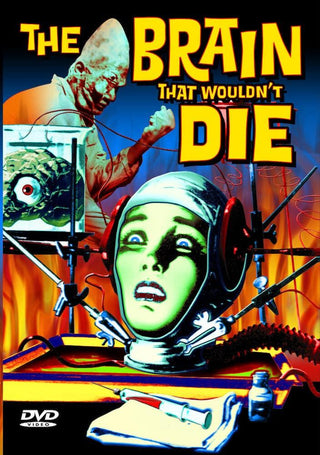 Brain That Wouldn't Die