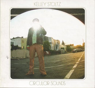 Kelley Stoltz- Circular Sounds