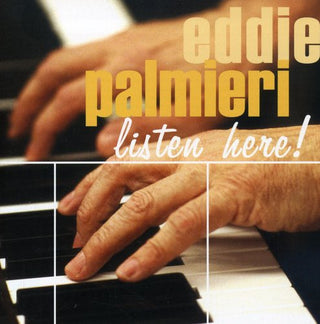 the album cover for Eddie Palmieri - Listen Here