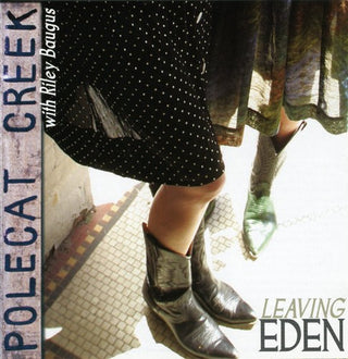the album cover for Polecat Creek - Leaving Eden