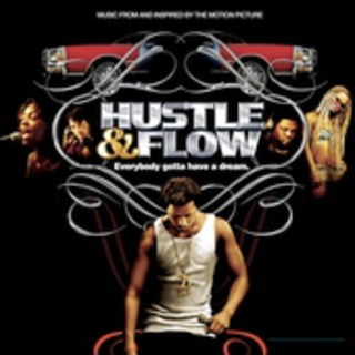 the album cover for Hustle & Flow - Hustle & Flow (Original Soundtrack)