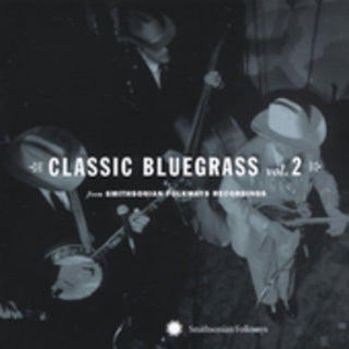 the album cover for Various Artists - Classic Bluegrass, Vol. 2