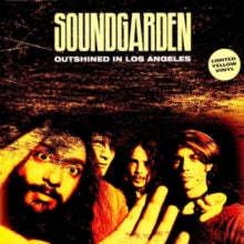 Soundgarden- Outshined In Los Angels (Yellow Vinyl)